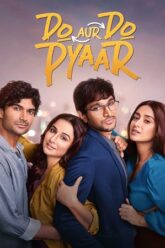 Download Do Aur Do Pyaar (2024) DSNP WEB-DL Full Movie