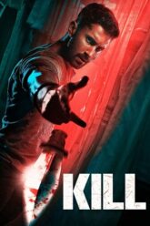 Download Kill (2024) Full Movie Hindi