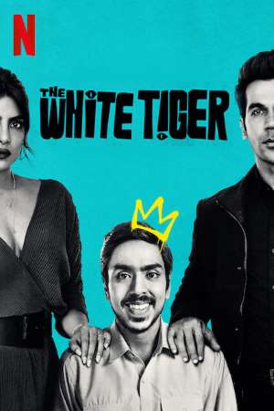 Download The White Tiger (2021) Hindi Full Movie