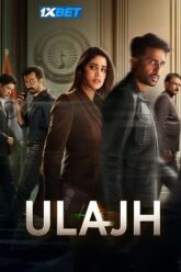 Download Ulajh (2024) Hindi Full Movie