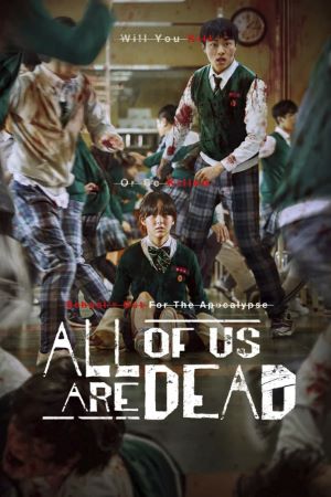 Download All Of Us Are Dead – Netflix Original (2022) Season 1 Dual Audio