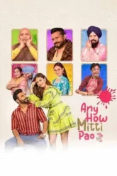 Download Any How Mitti Pao (2023) Punjabi Full Movie