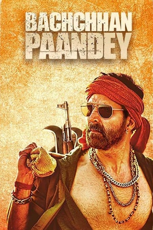 Download Bachchan Pandey (2022) Hindi Full Movie