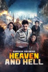 Download Bangkok Breaking Heaven and Hell – NetFlix (2024) Dual Audio