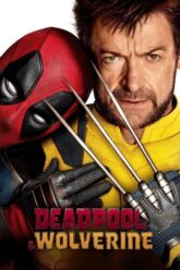 Download Deadpool & Wolverine (2024)Dual Audio Hindi Line 2.0 English [Deadpool 3]