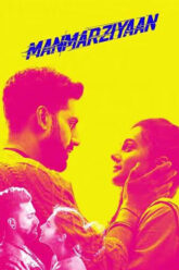 Download Manmarziyaan (2018) Hindi Movie