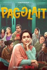 Download Pagglait (2021) Hindi Full Movie