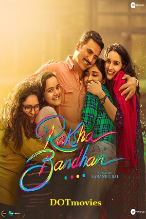 Download Raksha Bandhan (2022) WEB-DL Hindi Full Movie