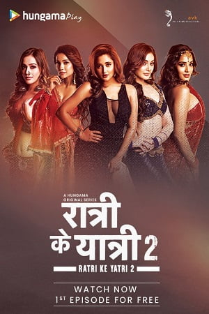 Download Ratri Ke Yatri (Season 1 – 2) Hindi Complete Hungama Original WEB Series