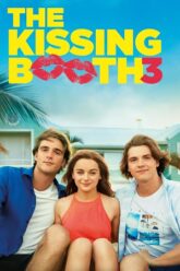 Download The Kissing Booth 3 (2021) Dual Audio {Hindi-English} BluRay