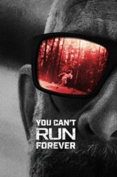 Download You Can’t Run Forever (2024) BluRay Dual Audio