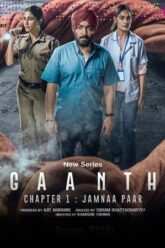 Download Gaanth Chapter 1 Jamnaa Paar – Season 1 (2024) Complete