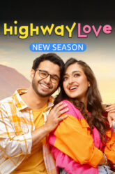 Download Highway Love – Amazon MiniTV (2024) Season 1 – 2 Complete