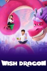 Download Wish Dragon – Netflix Original (2021) WEB-DL HD Dual Audio