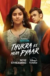 Download Thukra ke mera pyaar (2024) Season 1 Full WEB Series