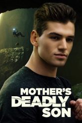 Mothers-Deadly-Son